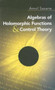 Algebras of Holomorphic Functions and Control Theory by Amol Sasane - Paperback