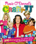 Rosie O'Donnell's Crafty U : 100 Easy Projects the Whole Family Can Enjoy All Year Long by Rosie O'Donnell - Hardback