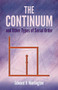 Continuum and Other Types of Serial Order : Second Edition by Edward V. Huntington - Paperback