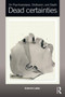 On Psychoanalysis, Disillusion, and Death : Dead certainties by Antonie Ladan - Paperback