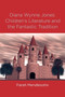 Diana Wynne Jones : The Fantastic Tradition and Children's Literature by Farah Mendlesohn - Paperback