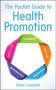 The Pocket Guide to Health Promotion by Glenn Laverack - Paperback
