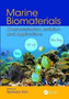 Marine Biomaterials : Characterization, Isolation and Applications by Se-Kwon Kim - Paperback