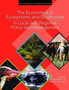 The Economics of Ecosystems and Biodiversity in Local and Regional Policy and Management by Heidi Wittmer - Paperback The Economics of Ecosystems and Biodiversity in Local and Regional Policy and Management by Heidi Wittmer - Paperback