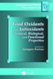 Food Oxidants and Antioxidants : Chemical, Biological, and Functional Properties by Grzegorz Bartosz - Paperback