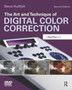 The Art and Technique of Digital Color Correction by Steve Hullfish - Hardback