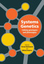 Systems Genetics : Linking Genotypes and Phenotypes by Florian Markowetz - Paperback
