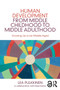 Human Development from Middle Childhood to Middle Adulthood : Growing Up to be Middle-Aged by Lea Pulkkinen - Paperback