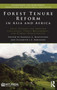 Forest Tenure Reform in Asia and Africa : Local Control for Improved Livelihoods, Forest Management, and Carbon Sequestration by Randall Bluffstone - Hardback