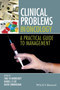 Clinical Problems in Oncology : A Practical Guide to Management by Sing Yu Moorcraft - Hardback