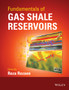 Fundamentals of Gas Shale Reservoirs by Reza Rezaee - Hardback