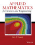 Applied Mathematics for Science and Engineering by Larry A. Glasgow - Hardback