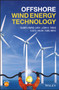 Offshore Wind Energy Technology by Olimpo Anaya-Lara - Hardback