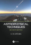 Astrophysical Techniques by C.R. Kitchin - Hardback