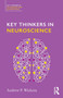 Key Thinkers in Neuroscience by Andy Wickens - Paperback