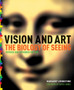 Vision and Art (Updated and Expanded Edition) : Updated and Expanded Edition by Margaret S. Livingstone - Hardback