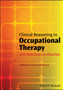 Clinical Reasoning in Occupational Therapy by Linda Robertson - Paperback