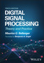 Digital Signal Processing : Theory and Practice by Maurice Bellanger - Hardback