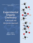 Experimental Organic Chemistry : A Miniscale & Microscale Approach by Stephen Martin - Hardback