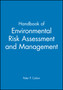 Handbook of Environmental Risk Assessment and Management by Peter P. Calow - Hardback