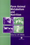 Farm Animal Metabolism and Nutrition by J P F D'Mello - Paperback