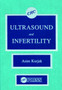 Ultrasound and Infertility by Asim Kurjak - Hardback