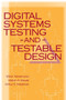 Digital Systems Testing and Testable Design by Miron Abramovici - Hardback