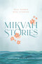 Mikvah Stories : A Collection of True Stories of Women Overcoming Today's Challenges