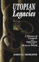 Utopian Legacies : A History of Conquest & Oppression in the Western World