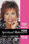 Your Spiritual Makeover : Experience the Beauty of a Balanced Life-- Spirit, Soul and Body