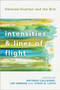 Intensities and Lines of Flight : Deleuze/Guattari and the Arts