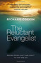 The Reluctant Evangelist : Moving from can't and don't to can and do