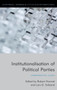 Institutionalisation of Political Parties : Comparative Cases