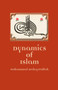 Dynamics of Islam : An Exposition