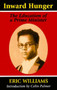 Inward Hunger : The Education of a Prime Minister