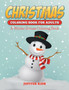 Christmas Coloring Books For Adults : A Winter Scenes Coloring Book