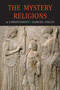 The Mystery-Religions and Christianity : A Study In The Religious Background of Early Christianity