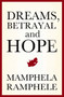 Dreams, Betrayal and Hope