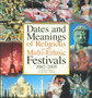Dates and Meanings of Religious and Other Multi-Ethnic Festivals : 2002-2005