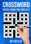 Crossword Puzzle Book for Adults II : Quick Daily Cross Word Activity Books 90 Puzzles (UK Version) by Puzzle King Publishing - Paperback