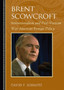 Brent Scowcroft : Internationalism and Post-Vietnam War American Foreign Policy