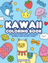 Kawaii Coloring Book : More Than 40 Cute & Fun Kawaii Doodle Coloring Pages for Kids & Adults by Aimi Aikawa - Paperback