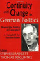 Continuity and Change in German Politics : Beyond the Politics of Centrality