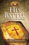His Battle : God's Plan for Victory