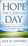 Hope for a Hopeless Day : Encouragement and Inspiration When You Need It Most
