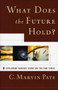 What Does the Future Hold? : Exploring Various Views on the End Times
