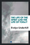 The Life of the Spirit and the Life of Today