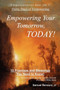 Empowering Your Tomorrow, Today!
