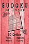 SUDOKU De Poche 80 Grilles, Facile Moyen Difficile et Expert : Sudoku au format poche 4 niveaux de debutant a expert Avec Soulutions, sudoku de voyage, Excellente Idee De Cadeau Pour Offrir a Quelqu'u by Im Grilles Design - Paperback