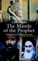 The Mantle of the Prophet